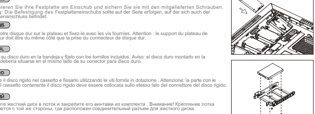 Korrekte Ausrichtung des Festplatteneinschubs