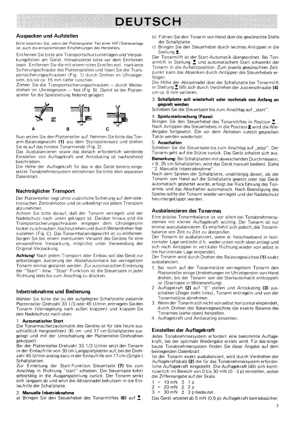 Entfernen der Transportsicherungsschrauben