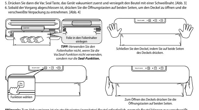 Schritte zum Vakuumieren und Verschweißen