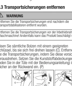 Entfernen der Transportsicherungen